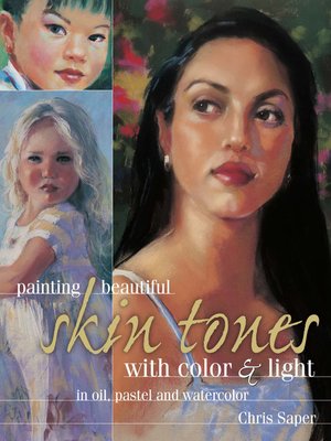 cover image of Painting Beautiful Skin Tones with Color & Light
